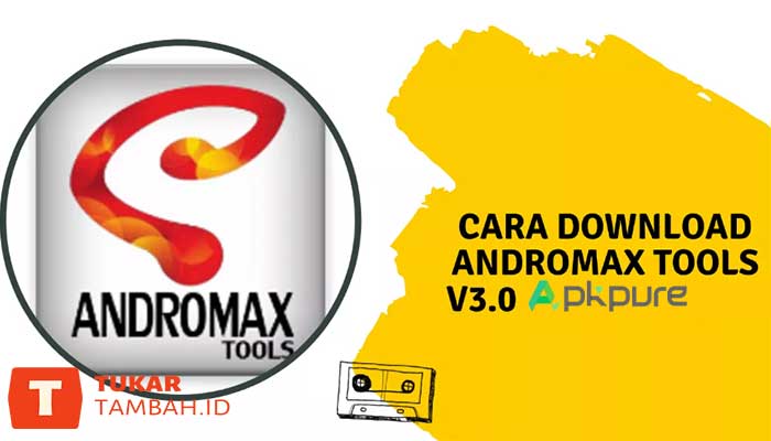 Cara Download Andromax Tools APKPure