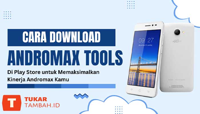 Cara Download Andromax Tools di Play Store