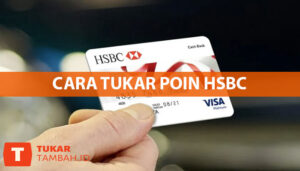 Cara Tukar Poin HSBC